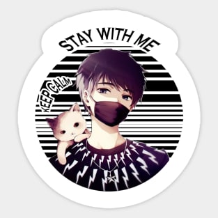 Stay with me Cat, Keep Calm, Pets and Cats Lovers Sticker